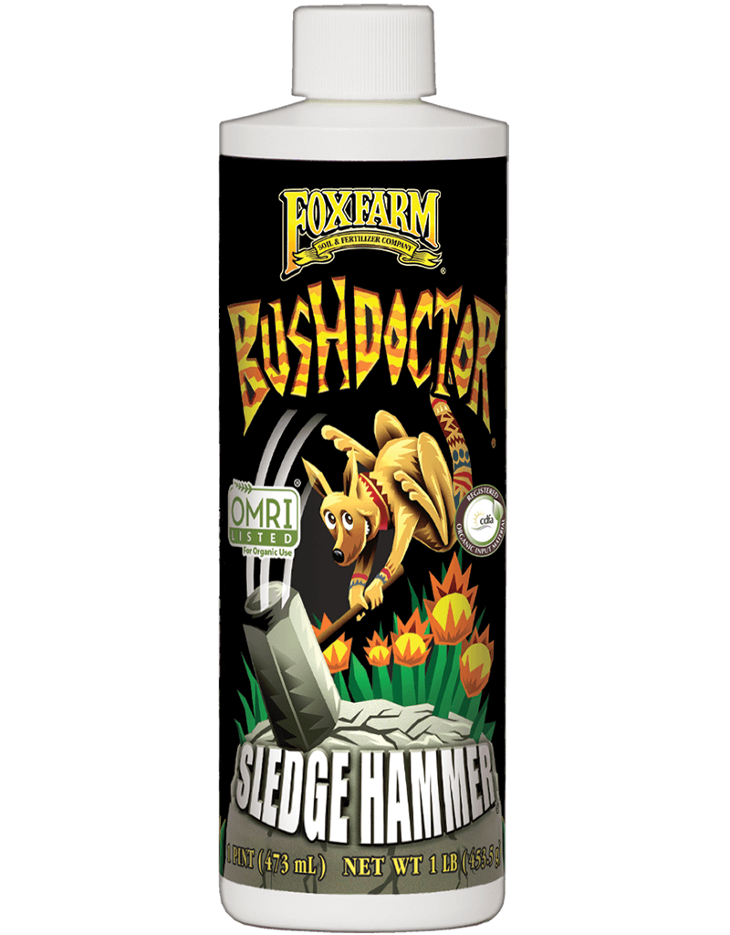 FoxFarm Bush Doctor Sledgehammer